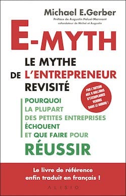 Livres à offrir - E myth le mythe de l'entrepreneur revisité