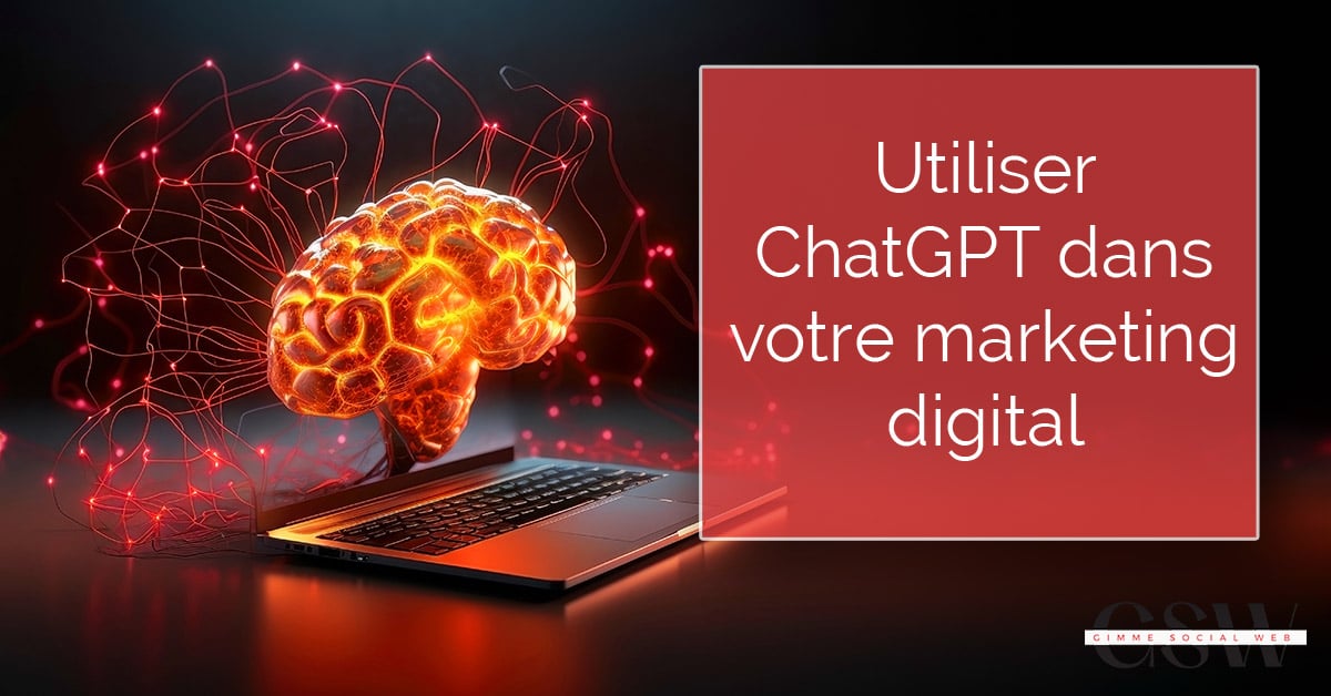 Comment utiliser ChatGPT (gratuit) dans votre marketing digital